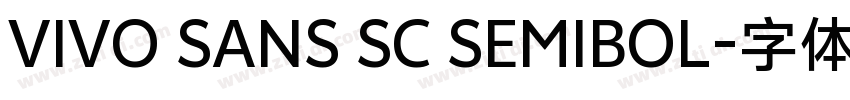 VIVO SANS SC SEMIBOL字体转换